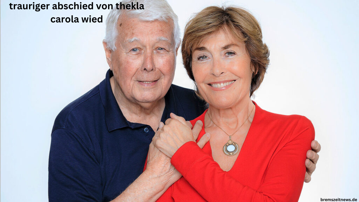 trauriger abschied von thekla carola wied